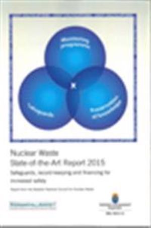 Nuclear Waste State-of -the-Art Report 2015. SOU 2015:11. : safeguards, record-keeping and financing for increased saftety