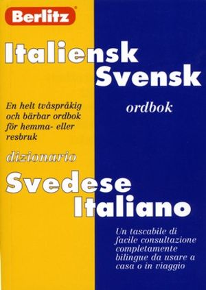 Italiensk-svensk, svensk-italiensk ordbok : Dizionario italiano-svedese, svedese-italiano