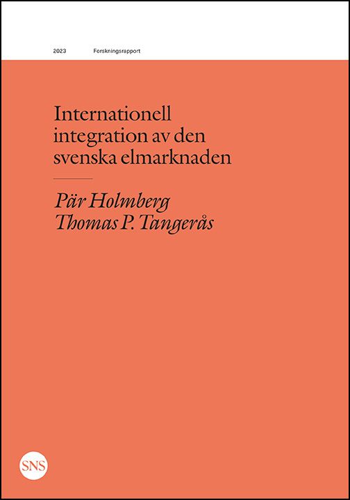 Internationell integration  av den svenska elmarknaden | 1:a upplagan