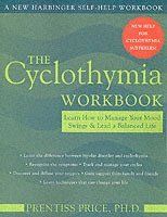 The cyclothymia workbook - learn how to manage your mood swings and lead a