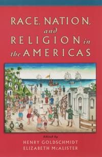 Race, Nation, and Religion in the Americas | 0:e upplagan