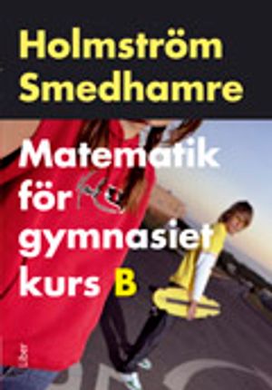 Matematik för gymnasiet kurs B | 1:a upplagan