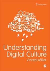 Understanding Digital Culture | 2:a upplagan