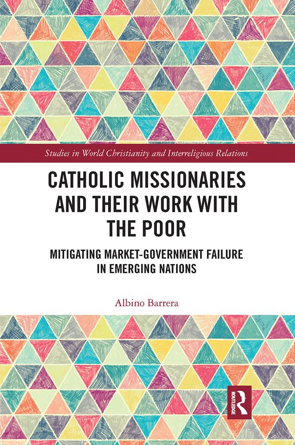 Catholic Missionaries and Their Work with the Poor | 1:a upplagan