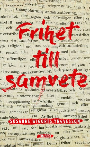 Frihet till samvete - Susanne Wigorts Yngvesson - Upplaga 1