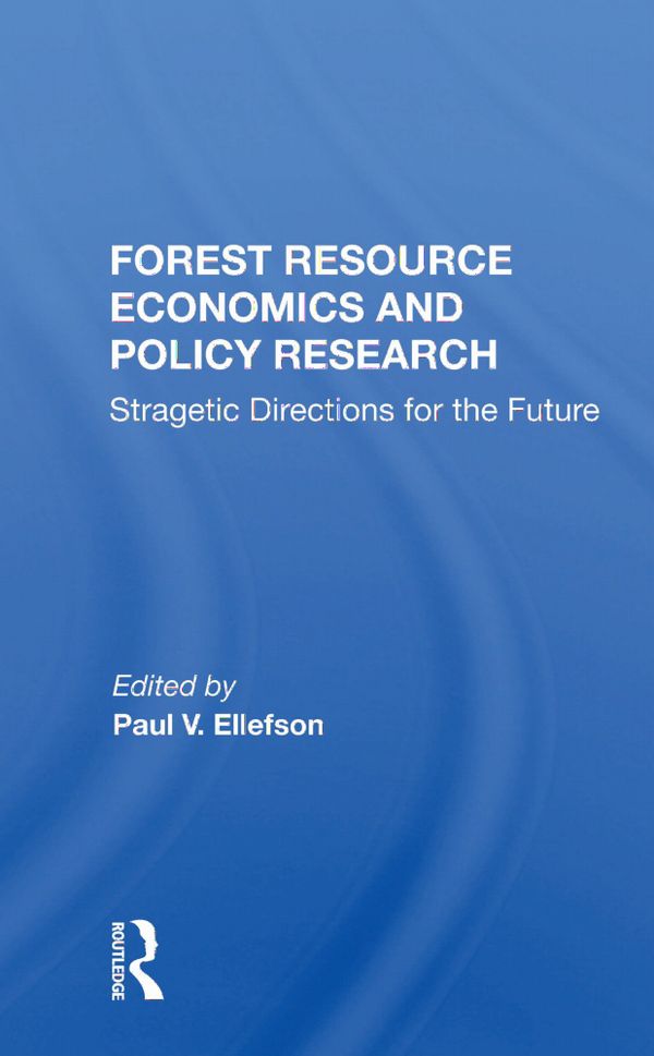 Forest Resource Economics And Policy Research | 1:a upplagan