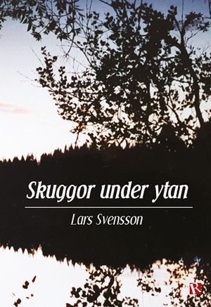 Skuggor under ytan