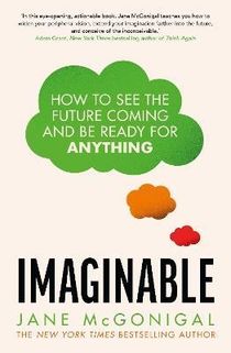 Imaginable - How to see the future coming and be ready for anything