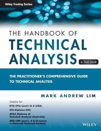 A Handbook of Technical Analysis: The Practitioner's Comprehensive Guide to