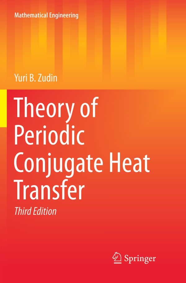 Theory of Periodic Conjugate Heat Transfer | 3:e upplagan