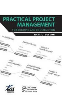 Practical Project Management For Building And Construction