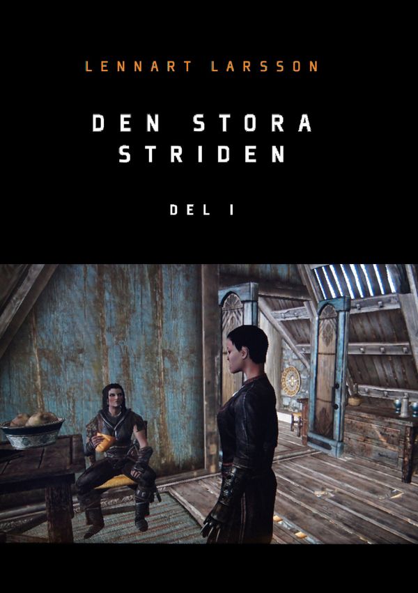 Den stora striden : Del I | 1:a upplagan