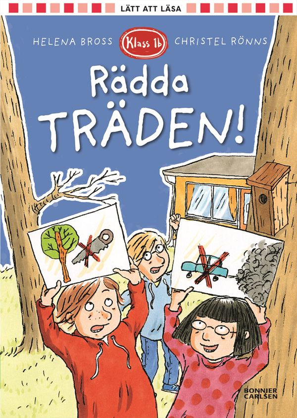 Klass 1b. Rädda träden! | 0:e upplagan