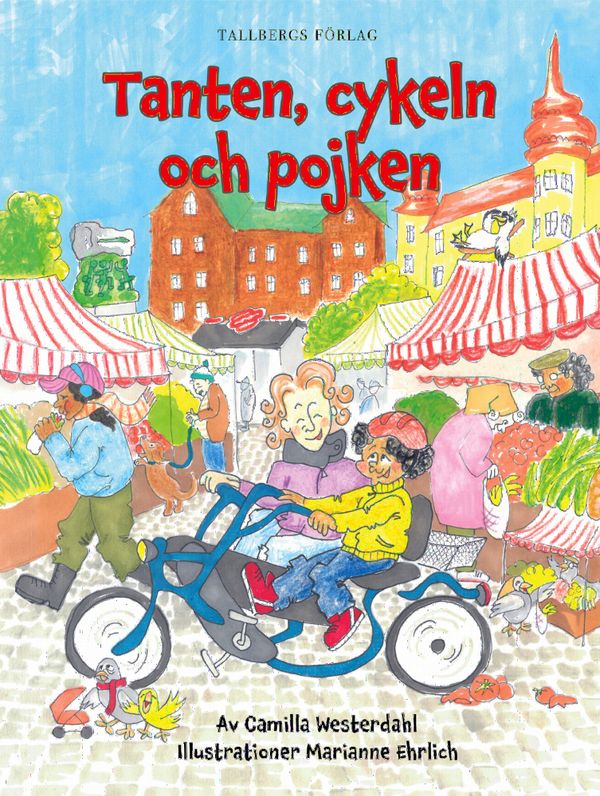 Tanten, cykeln och pojken | 0:e upplagan