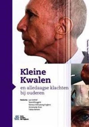 Kleine Kwalen en alledaagse klachten bij ouderen |  2:e upplagan