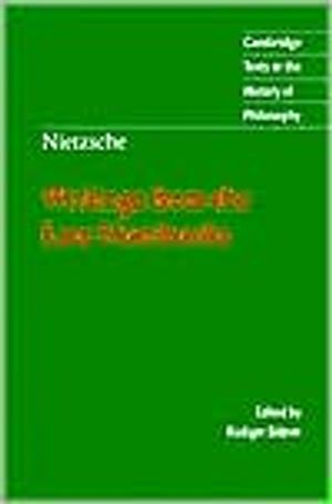 Nietzsche: writings from the late notebooks