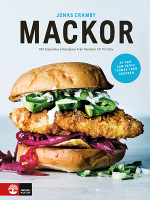 Mackor : 100 klassiska smörgåsar från Reuben till Po' Boy | 1:a upplagan