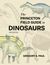 The Princeton Field Guide to Dinosaurs    Third Edition