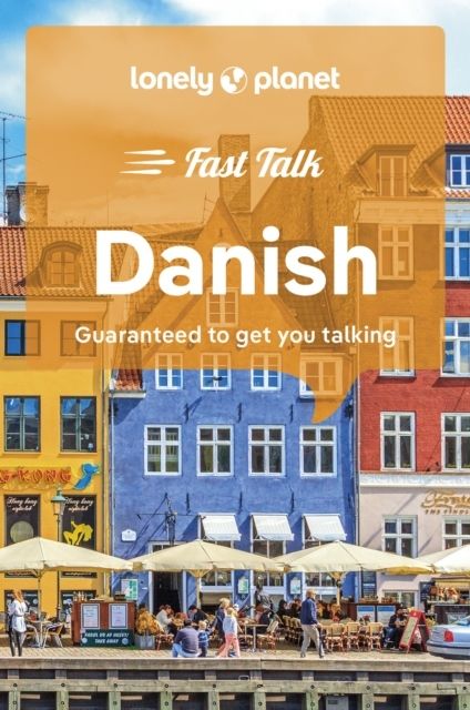 Lonely Planet Fast Talk Danish | 2:a upplagan