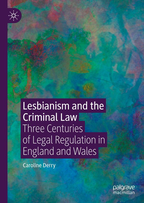 Lesbianism and the Criminal Law | 1:a upplagan