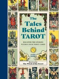 Tales Behind The Tarot