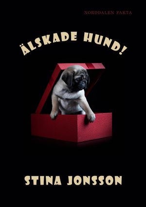 Älskade hund! | 1:a upplagan