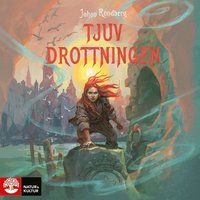 Tjuvdrottningen - Johan Rundberg - Upplaga 1