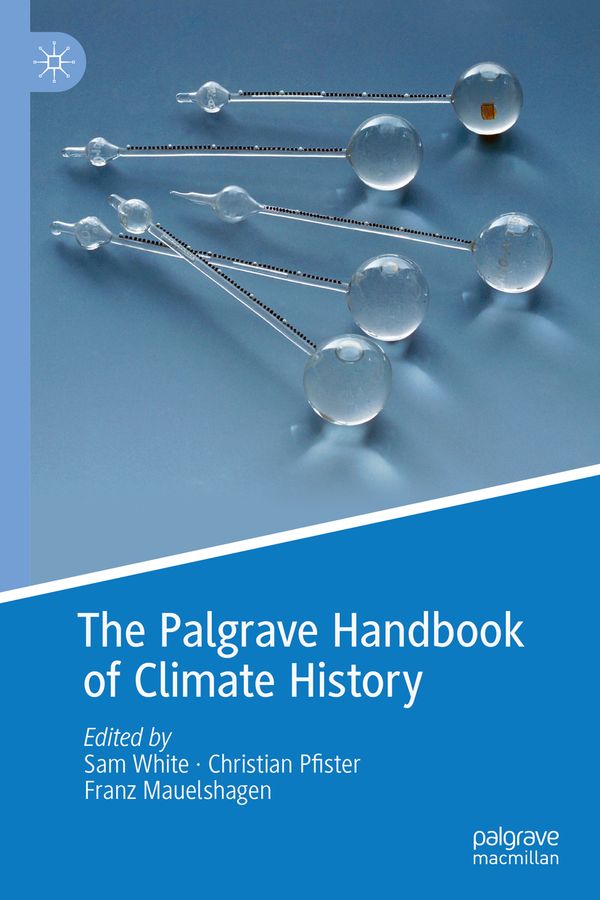 The Palgrave Handbook of Climate History | 1:a upplagan