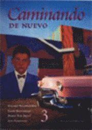Caminando de nuevo 3 (Tidigare upplaga) Lärobok | 1:a upplagan