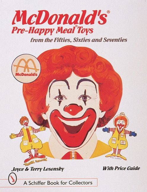 Mcdonalds pre-happy meal toys from the fifties, sixties and seventies | 0:e upplagan