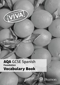 ¡Viva! AQA GCSE Spanish Foundation Vocabulary Book (pack of 8) | 0:e upplagan