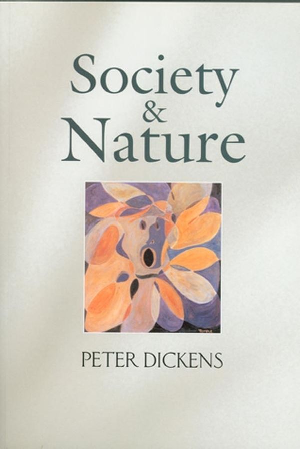 Society and Nature: Changing Our Environment, Changing Ourselves | 1:a upplagan