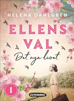 Ellens val: Det nya livet