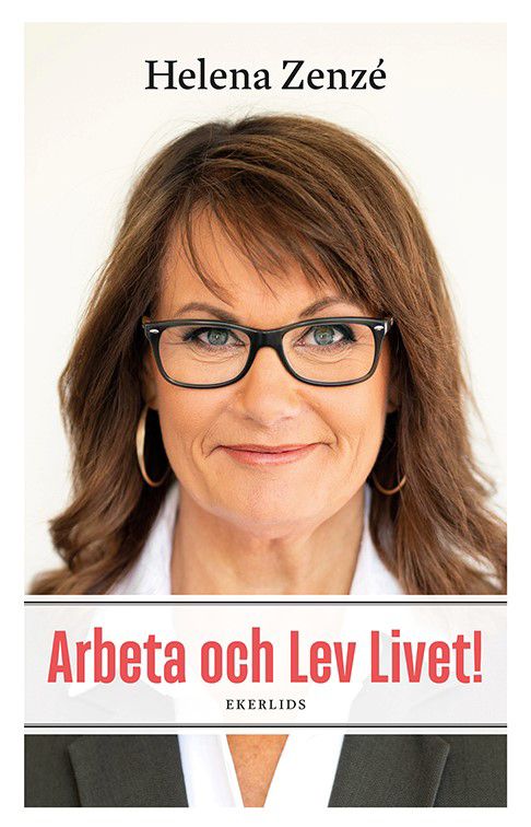 Arbeta och lev livet! | 1:a upplagan