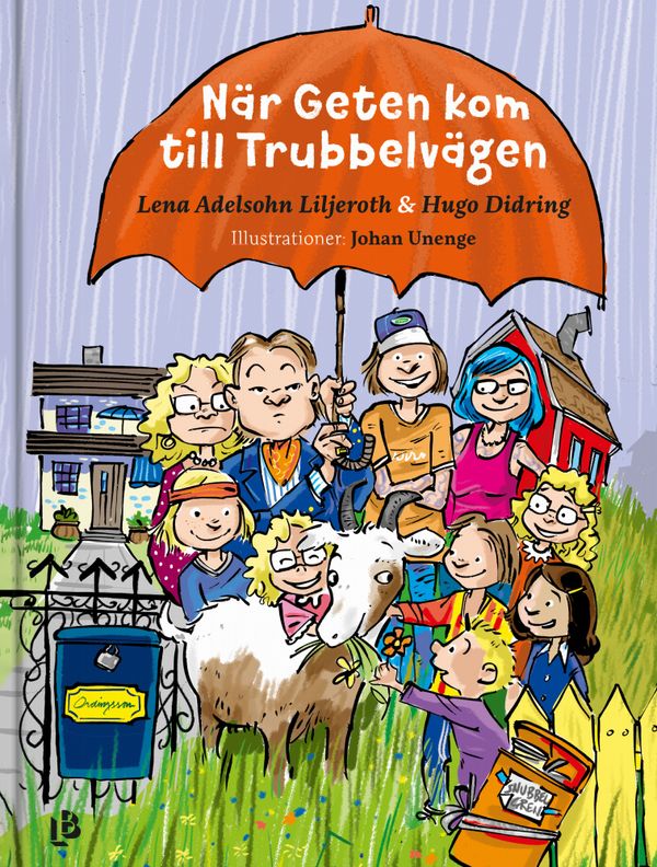 När geten kom till Trubbelvägen | 0:e upplagan