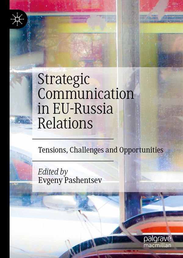 Strategic Communication in EU-Russia Relations | 1:a upplagan