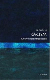 Racism: A Very Short Introduction | 0:e upplagan