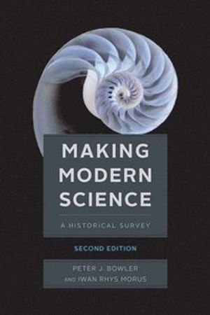 Making Modern Science |  2:e upplagan