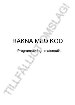 Räkna med kod - programmering i matematik