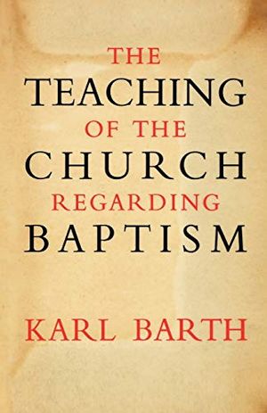 The Teaching of the Church Regarding Baptism