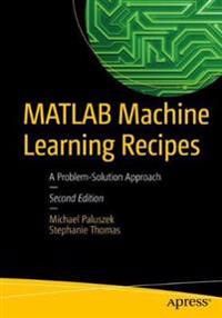 MATLAB Machine Learning Recipes