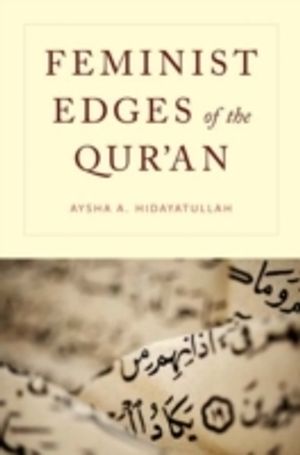 Feminist Edges of the Qur'an