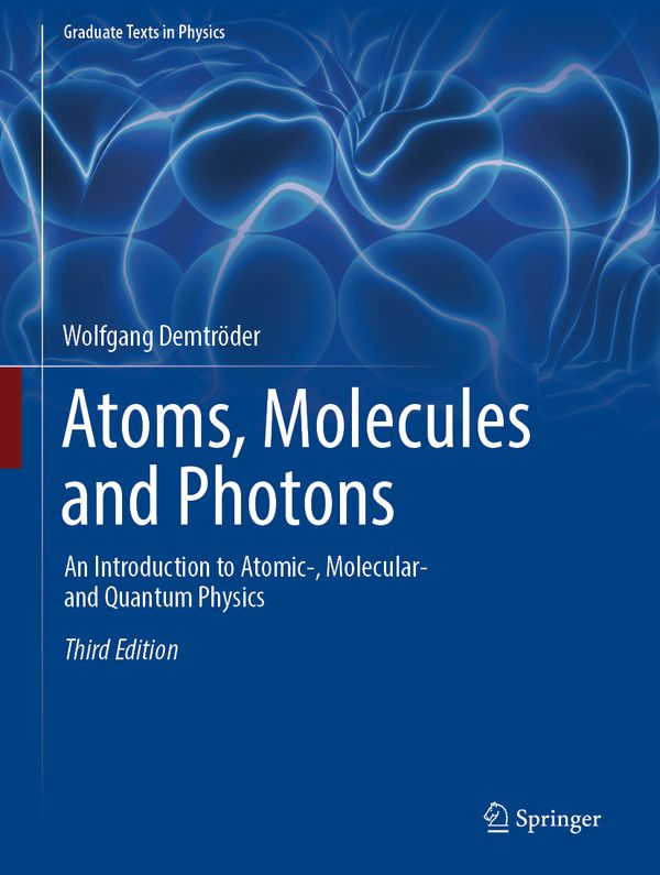 Atoms, Molecules and Photons | 3:e upplagan