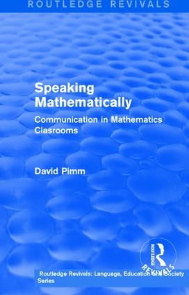 Routledge Revivals: Speaking Mathematically (1987) | 1:a upplagan