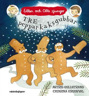 Tre pepparkaksgubbar | 1:a upplagan