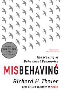Misbehaving: The Making of Behavioral Economics | 0:e upplagan