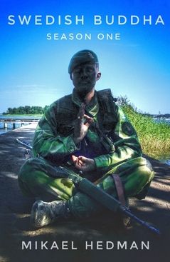 SWEDISH BUDDHA : SEASON ONE | 0:e upplagan