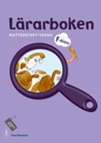 Mattedetektiverna Lärarboken F-klass | 1:a upplagan