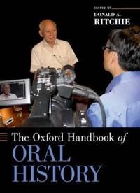 The Oxford Handbook of Oral History | 0:e upplagan