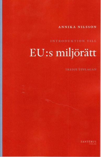 Introduktion till EU:s miljörätt | 3:e upplagan